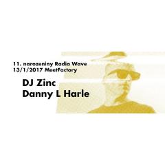 DJ Zinc & Danny L Harle - 11. narozeniny Radia Wave