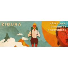 Ladislav Zibura: Pěšky mezi buddhisty a komunisty @Brno