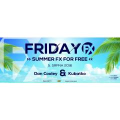 Friday FX For Free - Dan Cooley, Kubatko