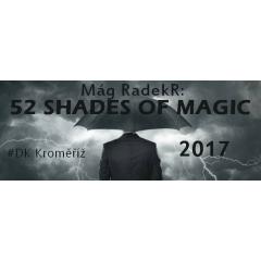 Mág RadekR: 52 Shades of MAGIC