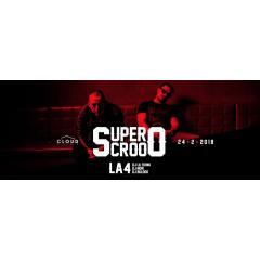 Supercrooo LIVE + LA4