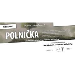 Kinokabaret: Polnička - Šrámková / Kryzová / Tyc