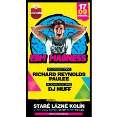 EDM Madness & Richard Reynolds LIVE