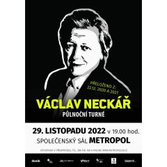 Václav Neckář & Bacily - Půlnoční turné
