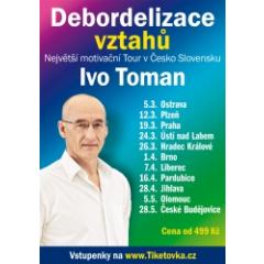 Ivo Toman - Debordelizace vztahů Tour