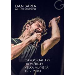 Dan Bárta & Illustratosphere/ Litoměřice/ @Cargo Gallery