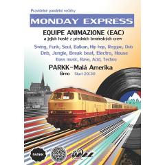 Monday Express │ EAC & hosté │ Bass music