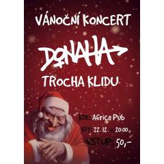 Donaha + Trocha Klidu - Vánoční koncert v Bruntále