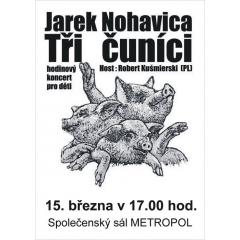 Jarek Nohavica: Tři čuníci
