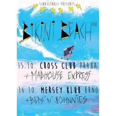 Bikini Beach / Madhouse Express