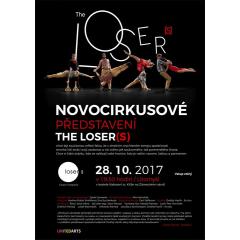 The Loser(s) - novocirkusové představení