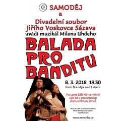 Balada pro banditu - Divadelní spolek Jiřího Voskovce