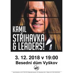 Kamil Střihavka & Leaders!