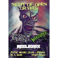 Night Of Open Graves - Middledark, Mindrape, Stockholm Syndrome