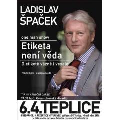 Ladislav Špaček - Etiketa není věda