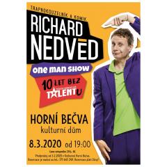 One man show Richarda Nedvěda