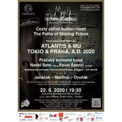 ATLANTIS & MU / TOKIO & PRAHA, A.D.2020 Festival Praha,klasika.. v Sedlci u Jutné Hory