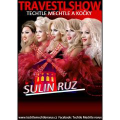 Travesti show - Cabaret Šulin Růž