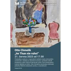 Otto Chmelík – „Im Thun nie Ruhn!“