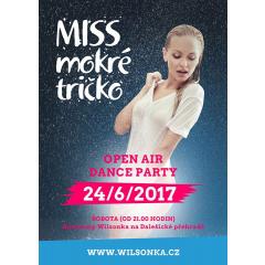 MISS MOKRÉ Wilsonka Tričko 2017 zahajovací OPEN AIR DANCE PARTY