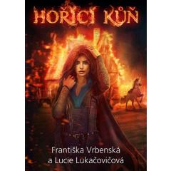 Křest fantasy románu F. Vrbenské a L. Lukačovičové Hořící kůň