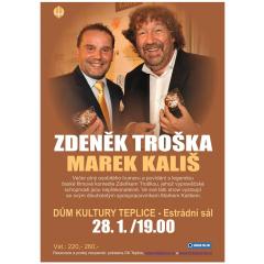 Zdeněk Troška a Marek Kališ