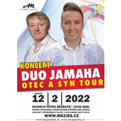 DUO JAMAHA - OTEC A SYN TOUR