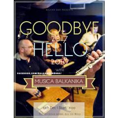 Goodbye 2017 Hello 2018 with Musica Balkanika