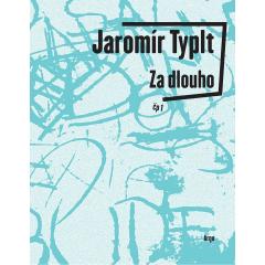 Uvedení nové sbírky básní Jaromíra Typlta