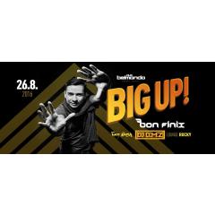 BIG UP! with. Bon Finix, Domez, Tom Bush