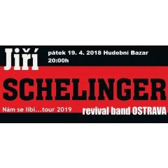 Jiří Schelinger revival band - Nám se líbí tour 2019