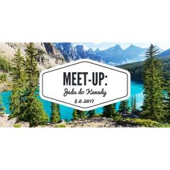 Meet-up: Jedu do Kanady