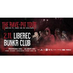 The Rave-Pit Tour