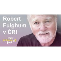 Robert Fulghum v Třinci!