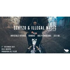 Schyzo & Illegal Music 2017