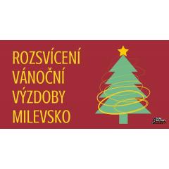 Rozsvícení vánoční výzdoby města Milevska 2017