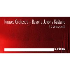 Nauzea Orchestra + Bavor a Javor v Kaštanu