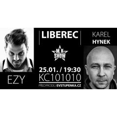 KAREL HYNEK A EZY V M.K. SHOW (Liberec)