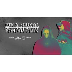 PTK & Schyzo