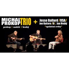 Michal Prokop Trio + Jesse Ballard /USA/