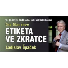 Ladislav Špaček - Etiketa ve zkratce