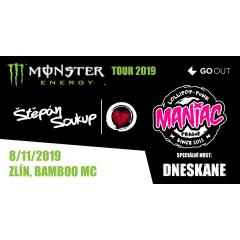 Monster tour 2019 - Štěpán Soukup, Maniac, DneskaNe