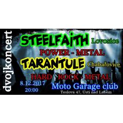 Dvojkoncert - kapely Steelfaith a Tarantule