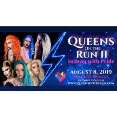 Queens on the Run II : to Drag with Pride