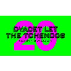 The Tchendos 20 let