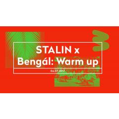 Stalin x Bengál: Warm Up