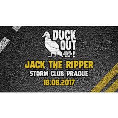 Duck Out w/ Jack The Ripper (UK)