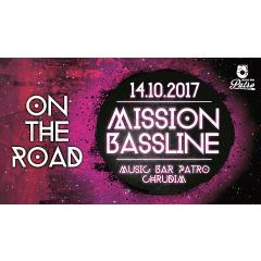 Mission Bassline on the road - Music Bar Patro