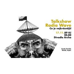 Talkshow Radia Wave - Co je nejkrásnější