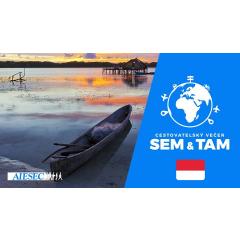 SEM & TAM - Jak jsem poznal Indonésii
